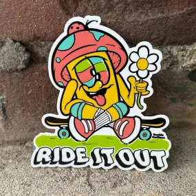 Ride It Out sticker